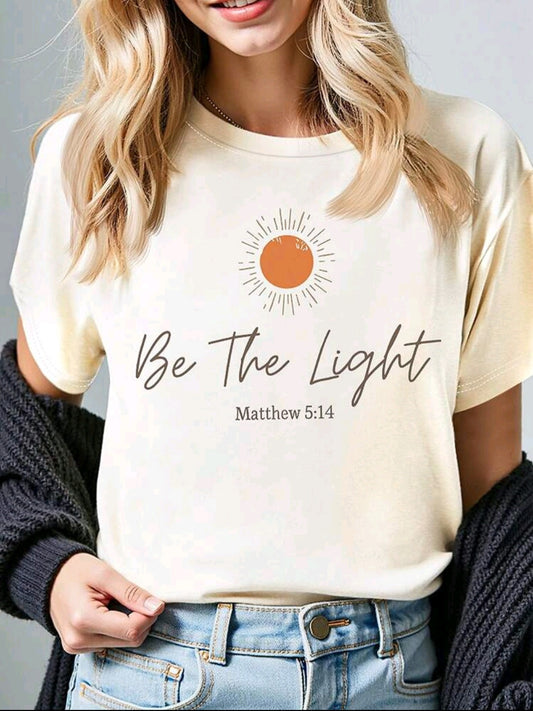 "Be the light" Graphic Tee for Women